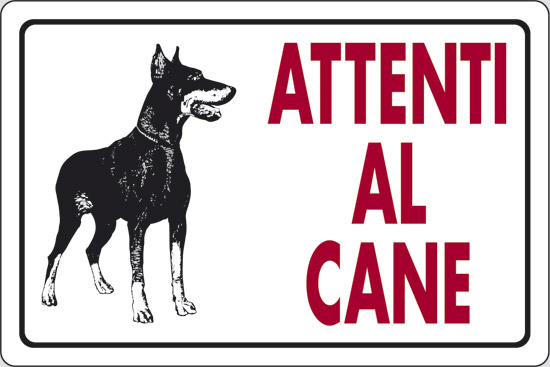 CARTELLO IN PLASTICA ATTENTI AL CANE